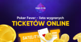 Poker Fever: Lista wejściówek jest już dostępna na stronie serii