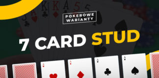 Pokerowe warianty - 7 Card Stud