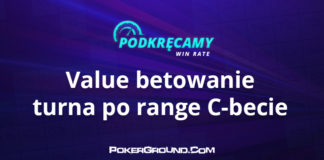 Podkręcamy win rate: Value betowanie turna po range C-becie