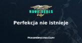Uczmy się od Navy Seals: Perfekcja nie istnieje