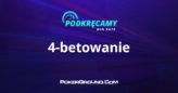 Podkręcamy win rate: 4-betowanie