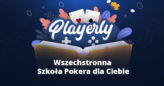 Playerly – Wszechstronny trening pokerowy z profesjonalistami