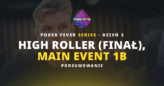 Poker Fever Series: Fantastyczne wyniki Polaków w High Rollerze i Mastersie!