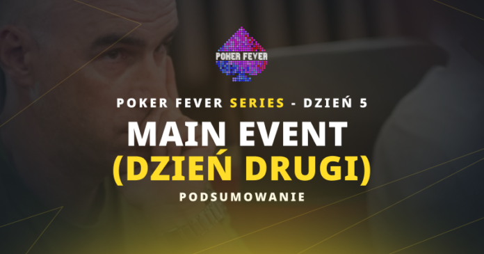 Poker Fever Series - dzień 5.