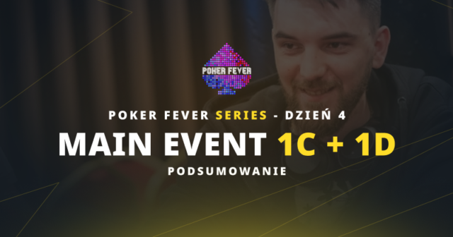 Poker Fever Series: Wysoka frekwencja w dniach 1C i 1D, Polacy nie zawiedli!