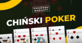 Pokerowe warianty #12: Open-Face Chinese, czyli chiński poker