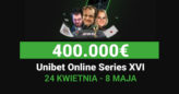 Unibet Online Series XVI: Zapowiedź serii z 400.000€ GTD!