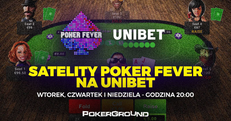 Poker Fever Unibet satelity zwiększone