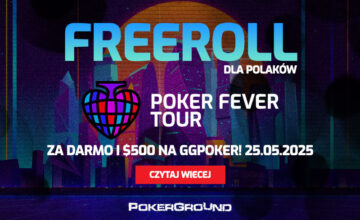 Zagraj o Poker Fever i 500$C – darmowy turniej GGPoker (26 maja)