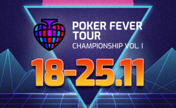 Poker Fever Tour Championship Vol.1 – poznaj harmonogram!